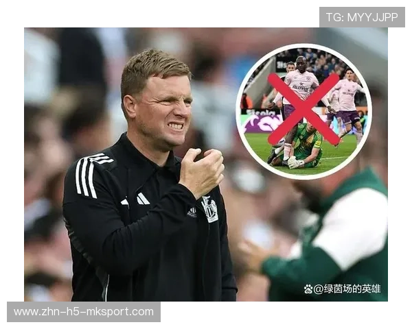 纽卡斯尔在表达执教愿望方面引发关注